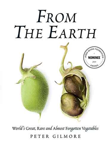 From the Earth: World’s Great, Rare and Almost Forgotten Vegetables