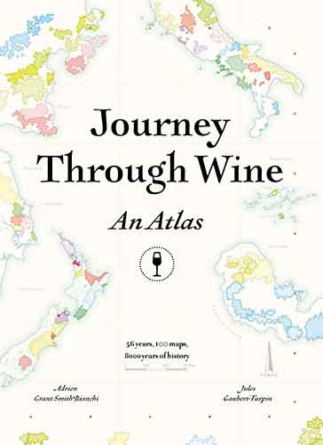 Journey Through Wine: An Atlas