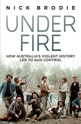 Under Fire: How Australia's violent history led to gun control