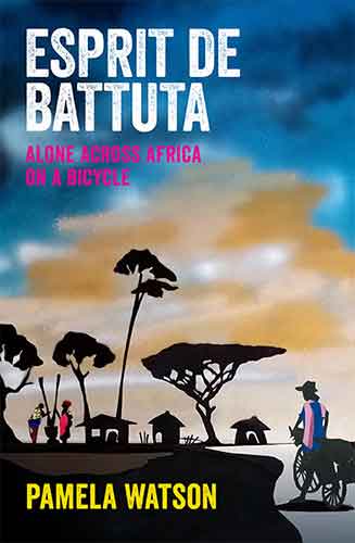 Esprit de Battuta: Alone Across Africa on a Bicycle
