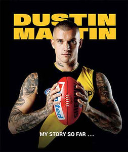 Dustin Martin: My Story So Far …
