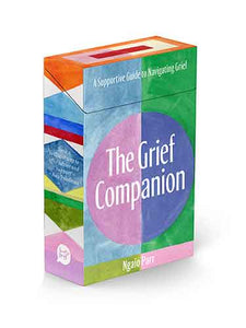 The Grief Companion: A Supportive Guide to Navigating Grief