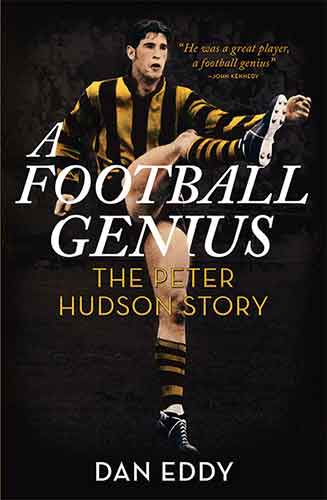 A Football Genius: The Peter Hudson Story