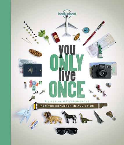 Lonely Planet You Only Live Once