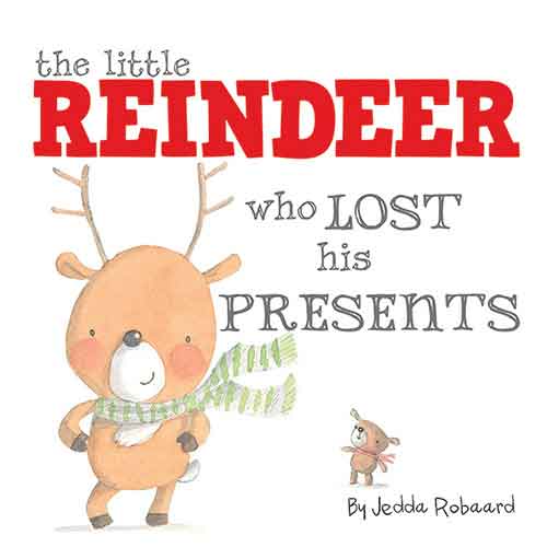 The Little Reindeer Who Lost His Presents