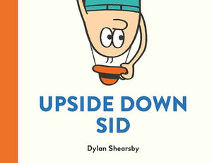 Upside Down Sid