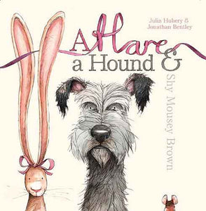 A Hare, a Hound and Shy Mousey Brown