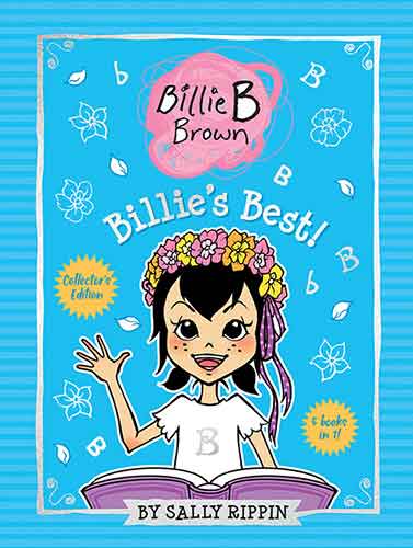 Billie's Best! Volume 1: Collector’s Edition of 5 Billie B Brown Stories