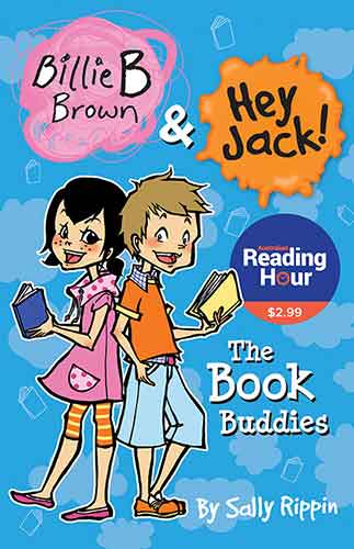 The Book Buddies: Billie B Brown and Hey Jack! Australian Reading Hour Special Edition