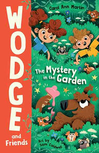 The Mystery in the Garden: Wodge and Friends #1