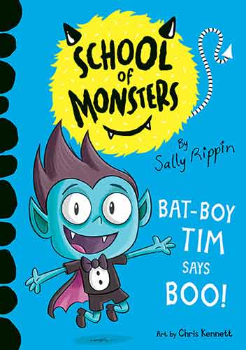 Bat-Boy Tim says BOO!: School of Monsters