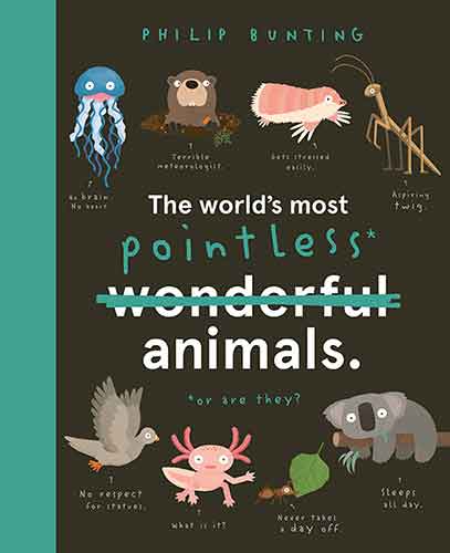 The World's Most Pointless Animals