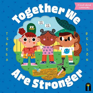 Together We Are Stronger