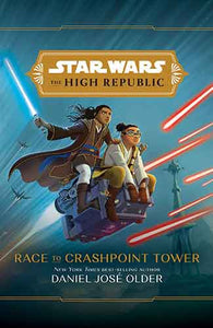 The High Republic: Race to Crashpoint Tower