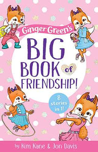 Ginger Green’s Big Book of Friendship