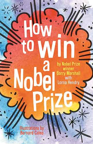 How to Win a Nobel Prize