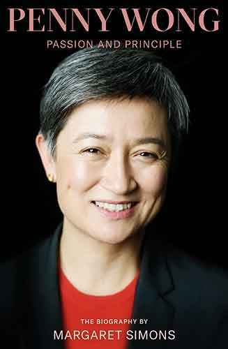 Penny Wong: Passion and Principle