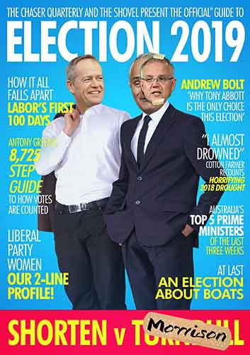 The Chaser Quarterly: Issue 15: The Official 2019 Election Guide
