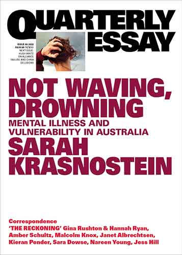 Not Waving, Drowning: Mental illness and vulnerability in Australia: Quarterly Essay 85