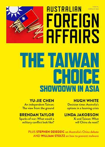 The Taiwan Choice: Our Critical Dilemma: Australian Foreign Affairs 14