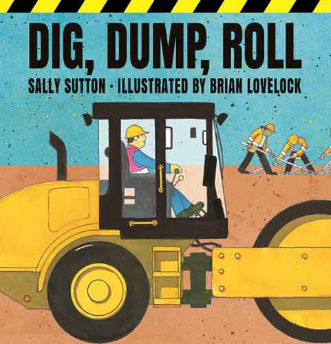 Dig, Dump, Roll