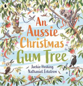 An Aussie Christmas Gum Tree