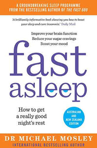 Fast Asleep: How to get a really good night's rest