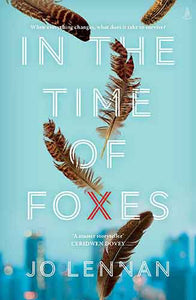 In the Time of Foxes