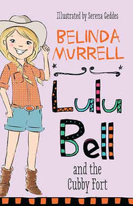 Lulu Bell and the Cubby Fort