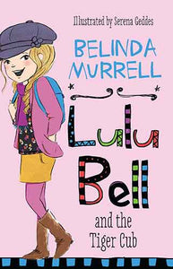 Lulu Bell and the Tiger Cub