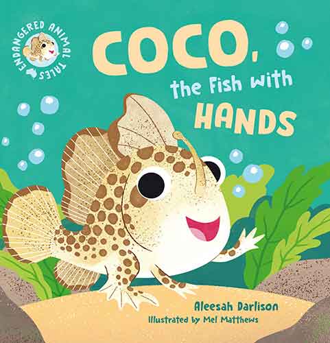 Endangered Animal Tales 1: Coco, the Fish with Hands