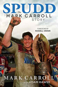 Spudd: The Mark Carroll story