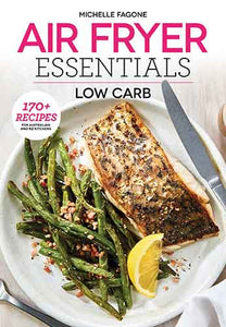 Air Fryer Essentials: Low Carb