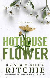 Hothouse Flower