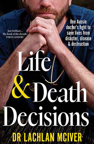 Life and Death Decisions