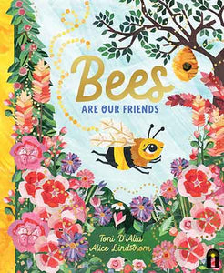 Bees Are Our Friends