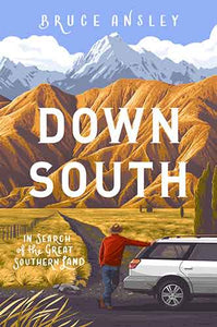 Down South: In Search of the Great Southern Land