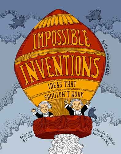 Impossible Inventions