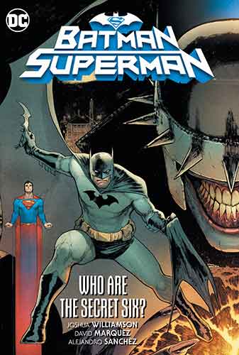 Batman/Superman Vol. 1  Who are the Secret Six?