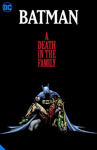 Batman A Death in the Family The Deluxe Edition