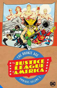 Justice League of America The Bronze Age Omnibus Vol. 3