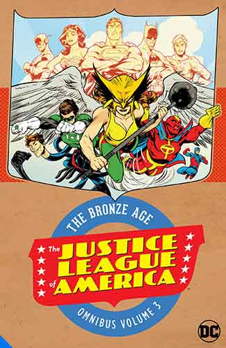 Justice League of America The Bronze Age Omnibus Vol. 3