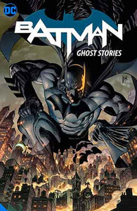 Batman Vol. 3 Ghost Stories