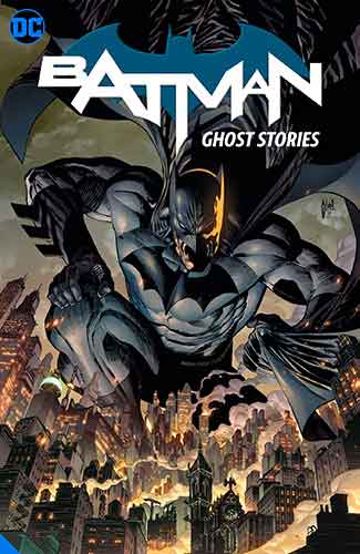 Batman Vol. 3 Ghost Stories