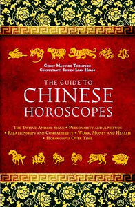 The Guide To Chinese Horoscopes