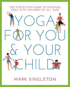 Yoga For You And Your Child