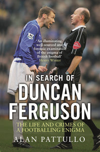 In Search of Duncan Ferguson