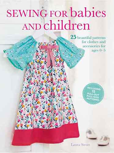 Sewing for Babies and Children