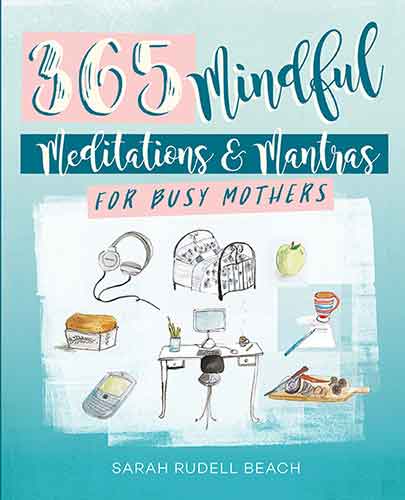 Mindful Moments for Busy Mothers