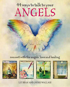 44 Ways to Talk to Your Angels